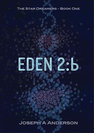 Eden 2:b (The Star Dreamers #1)