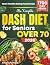 The Complete Dash Diet for Seniors Over 70 by Chloe Parham