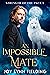 An Impossible Mate (Strength of the Pack, #1)