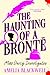 The Haunting of a Brontë (Miss Darcy Investigates, #2)