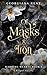 Of Masks & Iron by Georgiana Kent