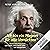 Ich bin ein Magnet für alle Verrückten: Die Einstein-Protokolle – Sein Leben, seine letzte Liebe, sein Vermächtnis