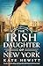 The Irish Daughter of New York (Maggie O'Halloran #1) by Kate Hewitt