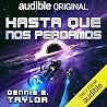 Hasta que nos per...