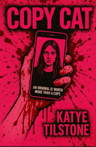 Copy Cat: An original is worth more than a copy. (Kindle Edition)