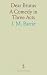 Dear Brutus: A Comedy in Th...