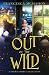 Out of the Wild: A Short St...