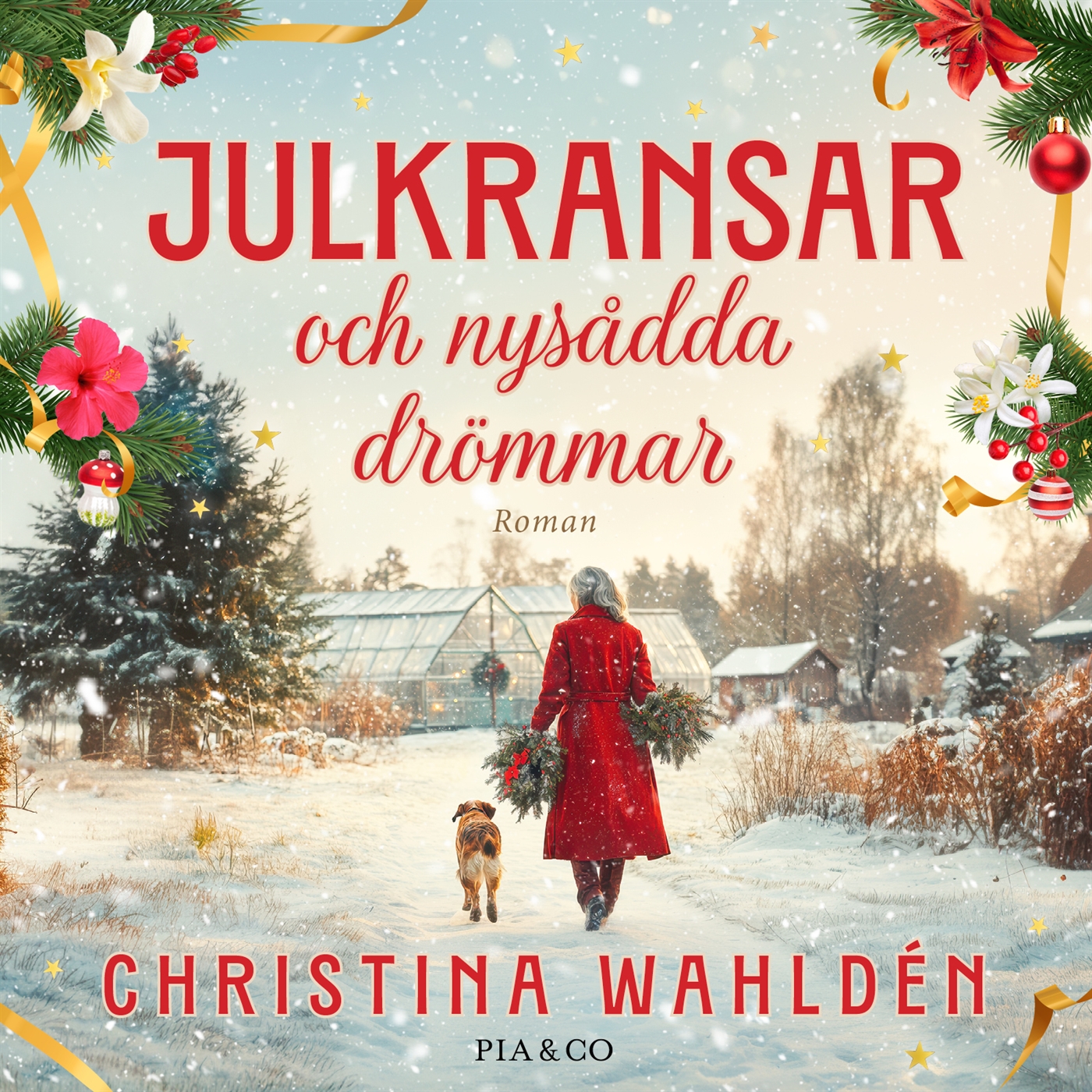 Julkransar och nysådda drömmar (Audiobook)