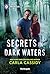 Secrets in Dark Waters (A Bayou Investigation Book 3)