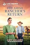 The Amish Rancher's Return by Amy Lillard