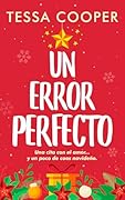 Un error perfecto: Relato navideño independiente