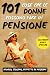 101 cose che le donne possono fare in pensione by Vanessa Ci 101 cose che le donne possono fare in pensione by Vanessa Ci