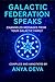 Galactic Federation Speaks:...