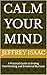 Calm your mind: A Practical...