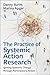 The Practice of Systemic Action Research: Igniting Systemic Change Through Participatory Action