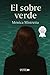 El sobre verde by Mónica Mistretta