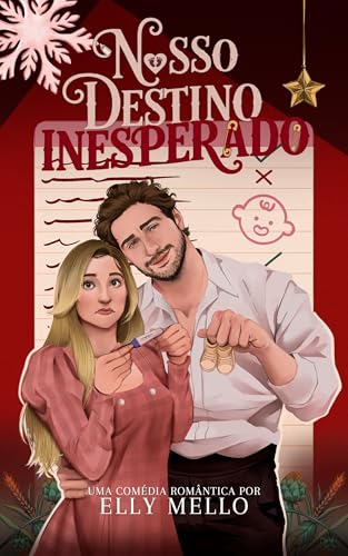 Nosso Destino Inesperado (Portuguese Edition)