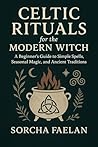 Celtic Rituals fo...