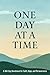 One Day at a Time: A 365-Da...