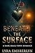 Beneath the Surface: A Dark...