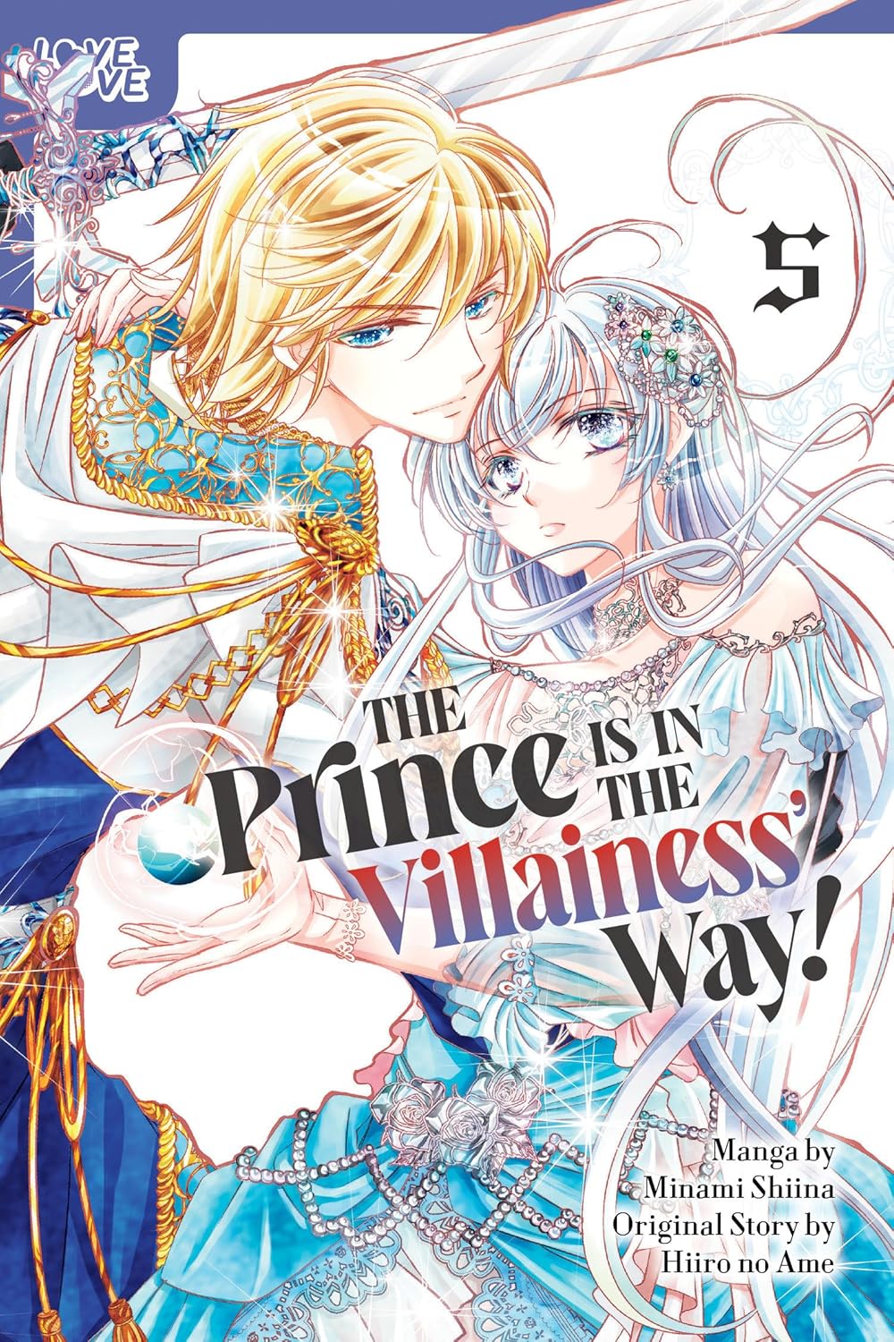 The Prince Is in the Villainess' Way!, Volume 5 (Paperback)