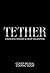 Tether