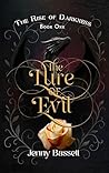 The Lure of Evil:...