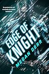 Edge of Knight by Megan Derr