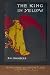 The King in Yellow by Robert W. Chambers The King in Yellow by Robert W. Chambers