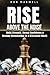 Rise Above the Noise: A Sel...