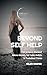 Beyond Self-Help: 50 Micro-...