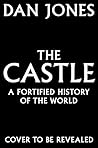 Castles: A Fortif...