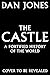 Castles: A Fortified History of the World