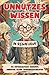 Unnützes Wissen - in Reimfo...