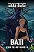 Bati (Lyqa Planet Lovers #2)