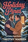 Holiday Pines: A ...