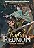 Joyful Reunion (Novel) Vol. 3 by Fei Tian Ye Xiang