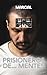 PRISIONEROS DE ... MENTES: ...