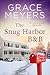 The Snug Harbor B&B by Grace Meyers