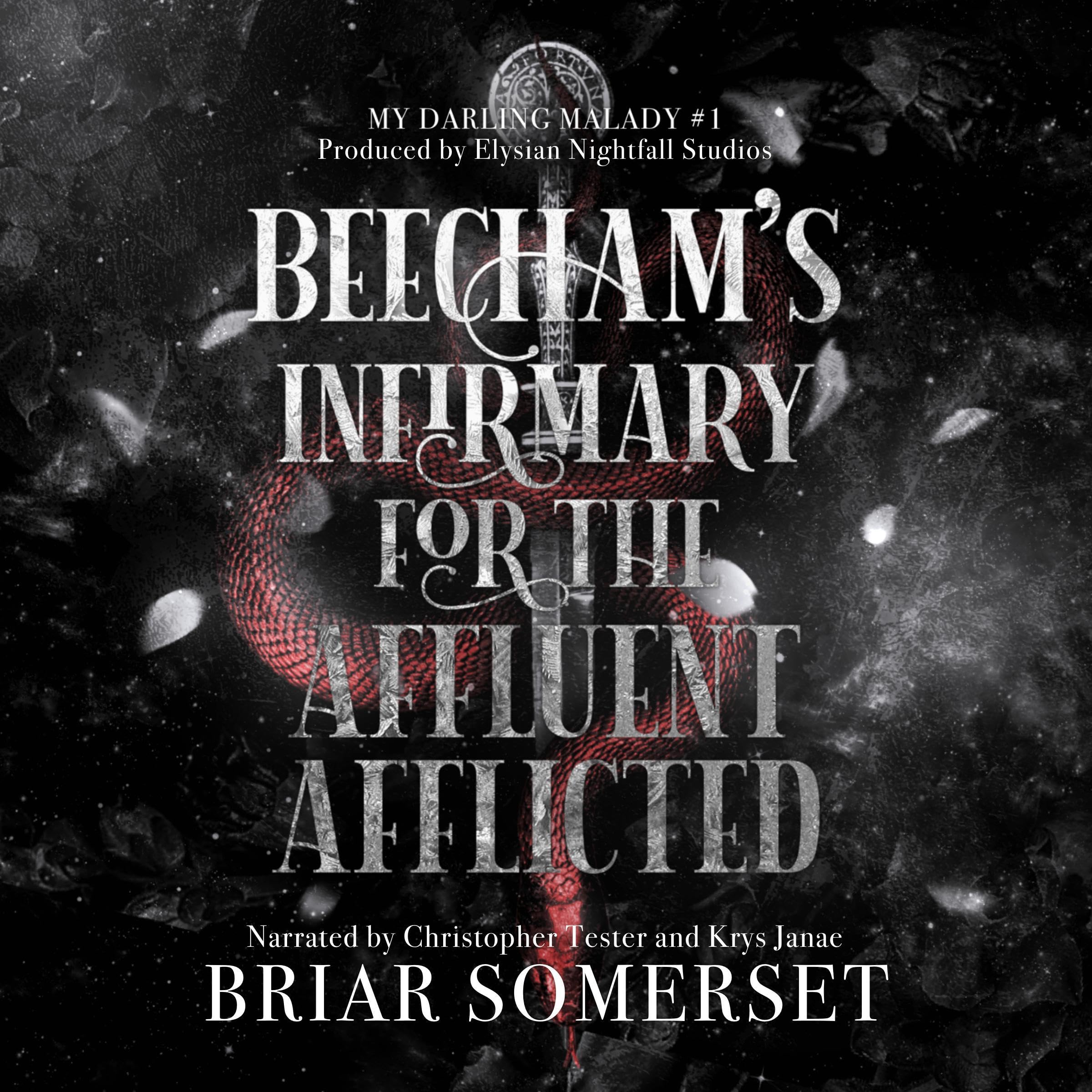 Beecham's Infirmary for the Affluent Afflicted: My Darling Malady, Book 1 (Audible Audio)