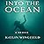 Into the Ocean