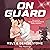 On Guard: The Hastings, Book 2