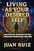 Living As Your Desired Self