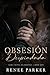 Obsesión Despiadada by Renee  Parker
