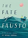 The Fate of Fausto by Oliver Jeffers