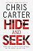 Hide and Seek by Chris Carter