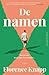 De namen