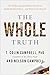 The Whole Truth by T. Colin Campbell