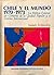 Chile y el mundo 1970-1973....