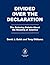 Divided Over the Declaration by David J. Bobb
